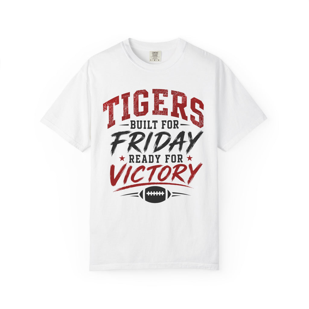 Tigers Built for Friday Football T-Shirt — Ready for Victory