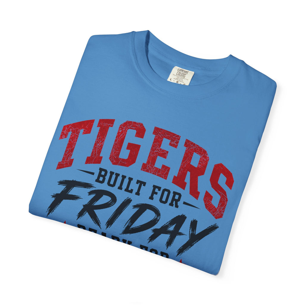Tigers Built for Friday Football T-Shirt — Ready for Victory