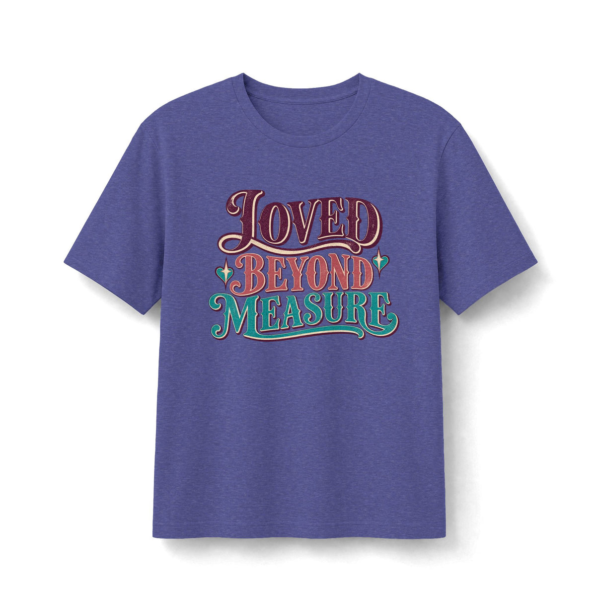 Loved Beyond Measure Faith T-Shirt