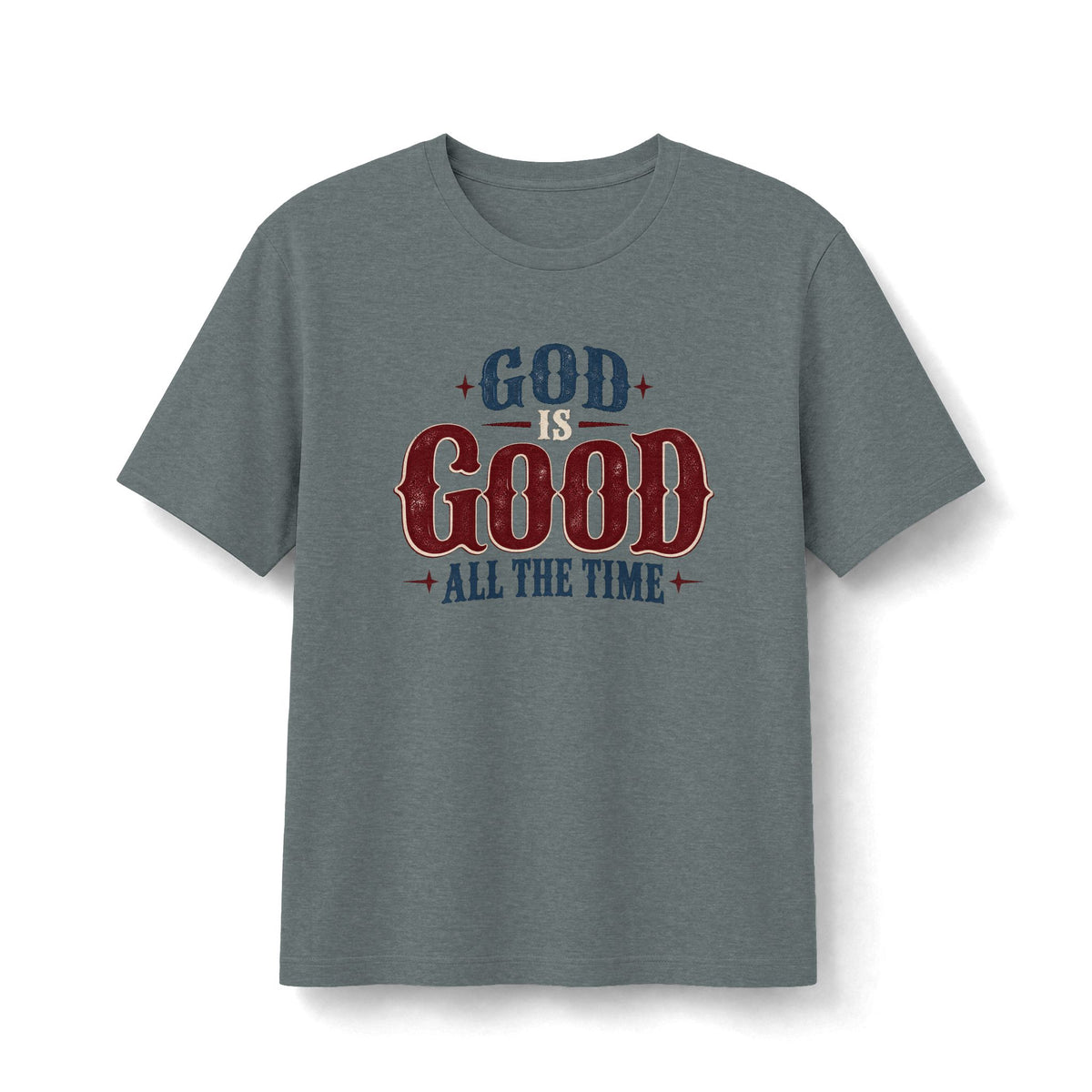 God Is Good All the Time Retro Faith Tee