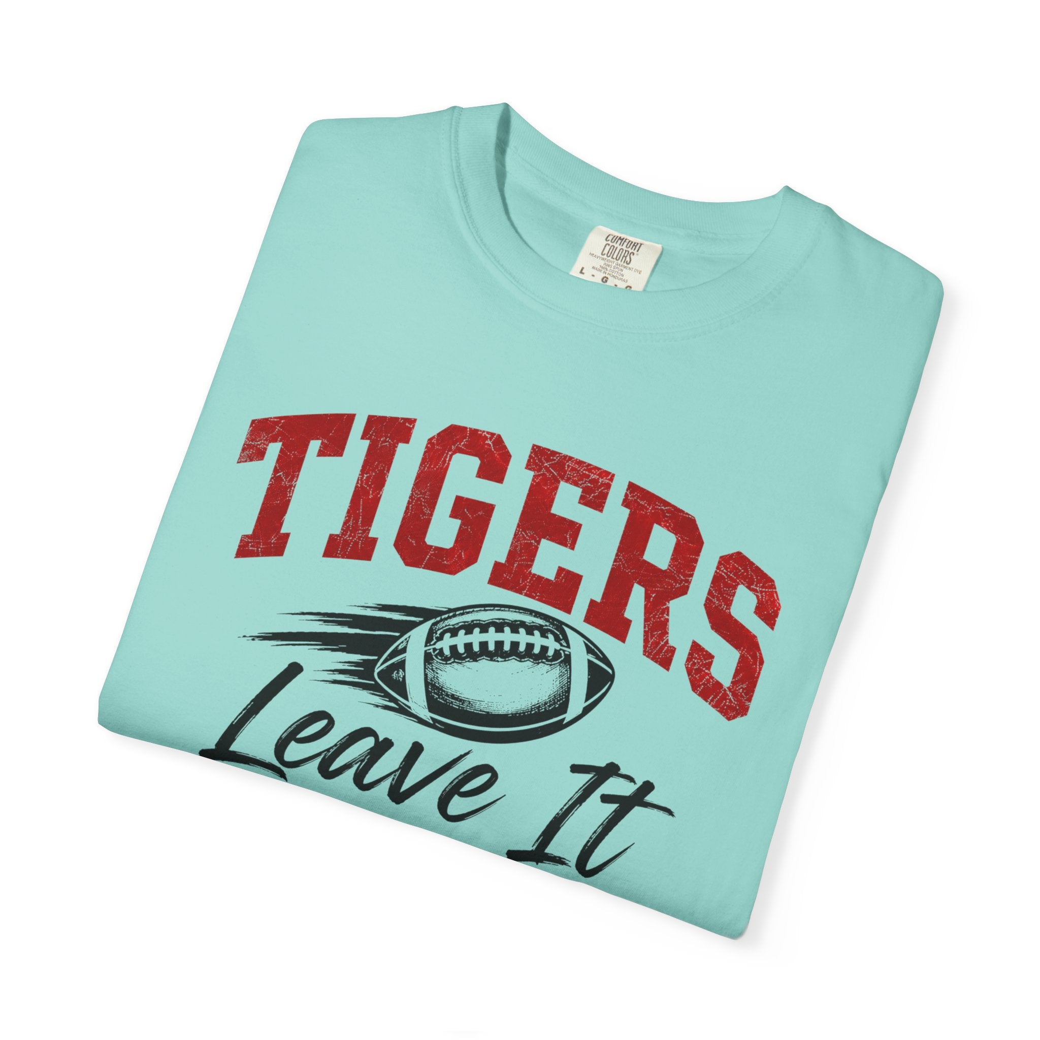 Tigers Leave It All on the Field/Comfort Colors Football Tee