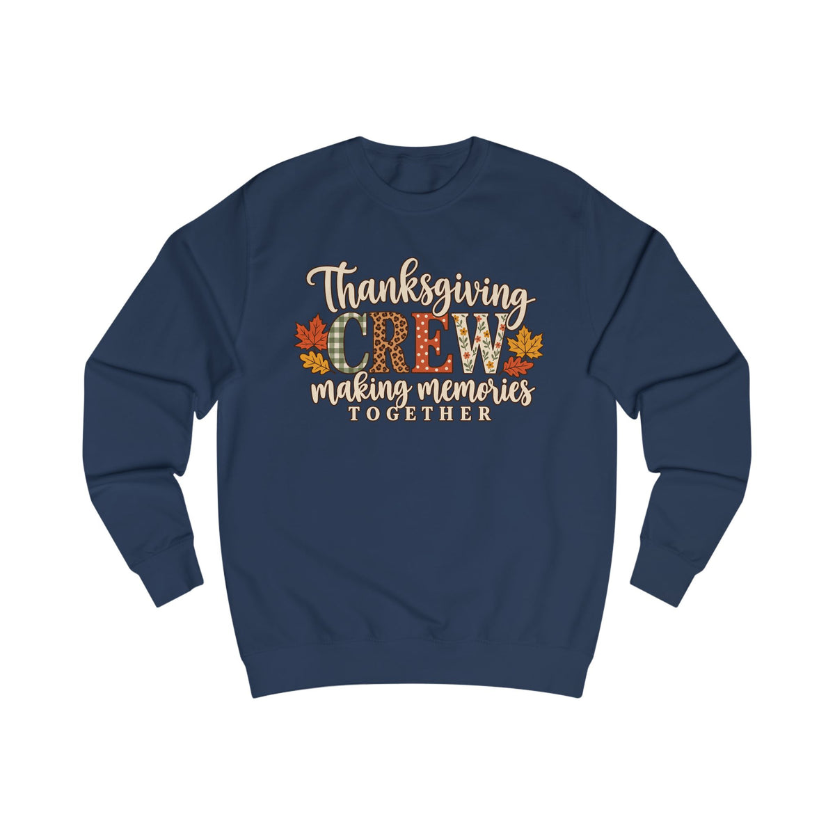 Thanksgiving Crew Sweatshirt – Family Gathering Holiday Pullover