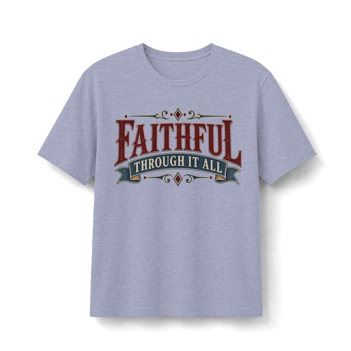 Faithful Through It All Christian T-Shirt