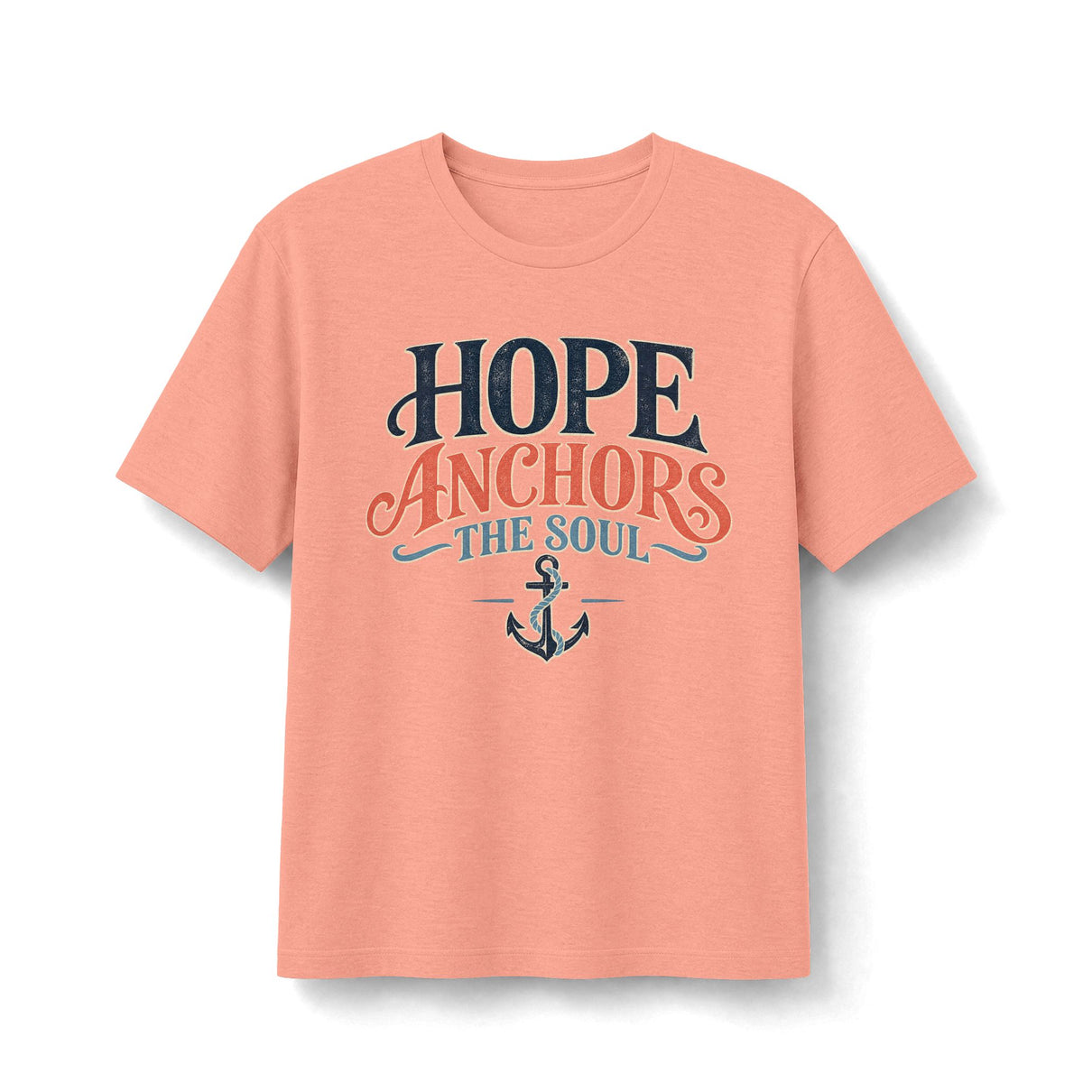 Hope Anchors the Soul Christian T-Shirt