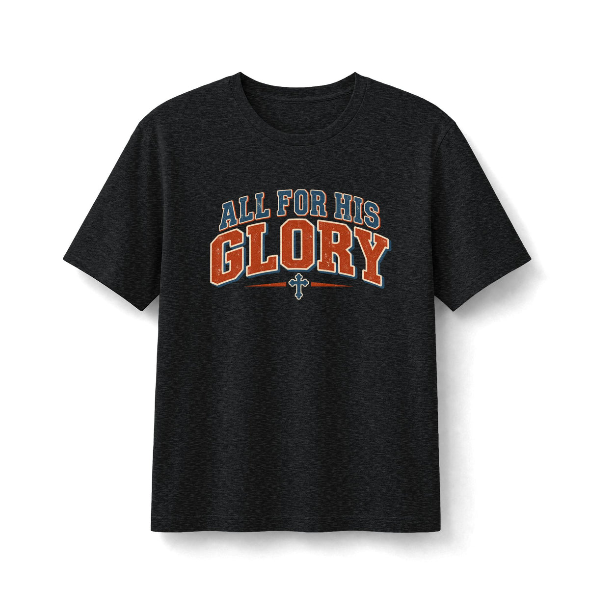 All for His Glory Retro Christian T-Shirt