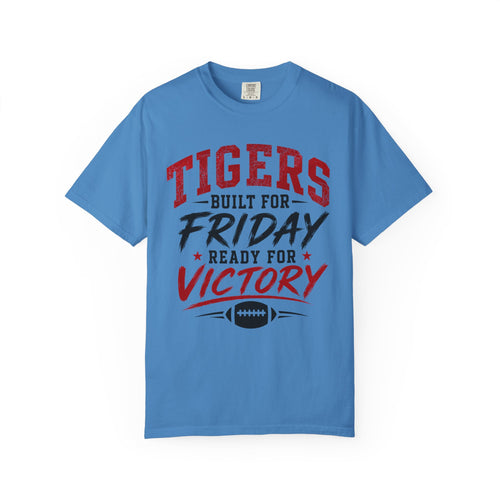 Tigers Built for Friday Football T-Shirt — Ready for Victory