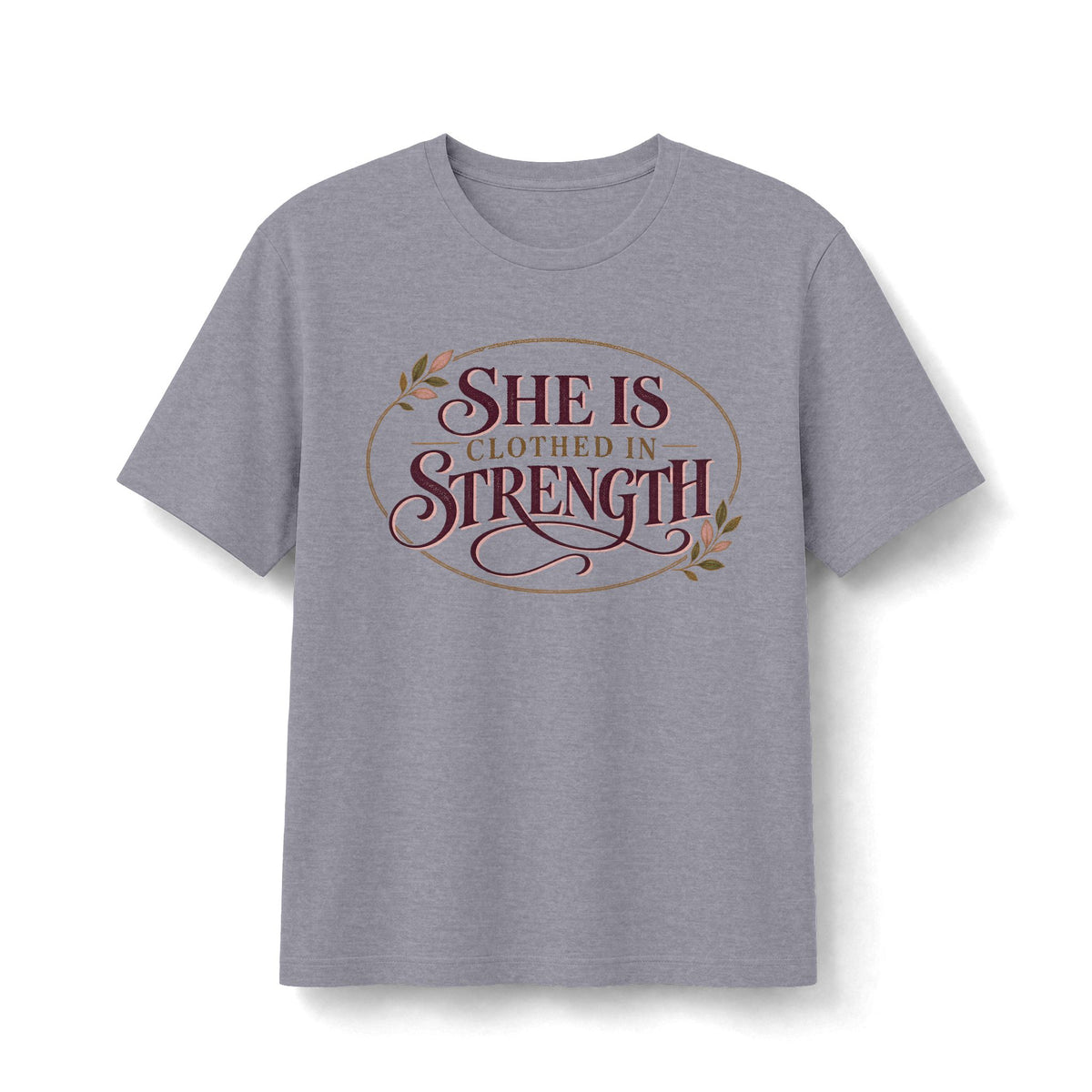 She Is Clothed in Strength Christian T-Shirt