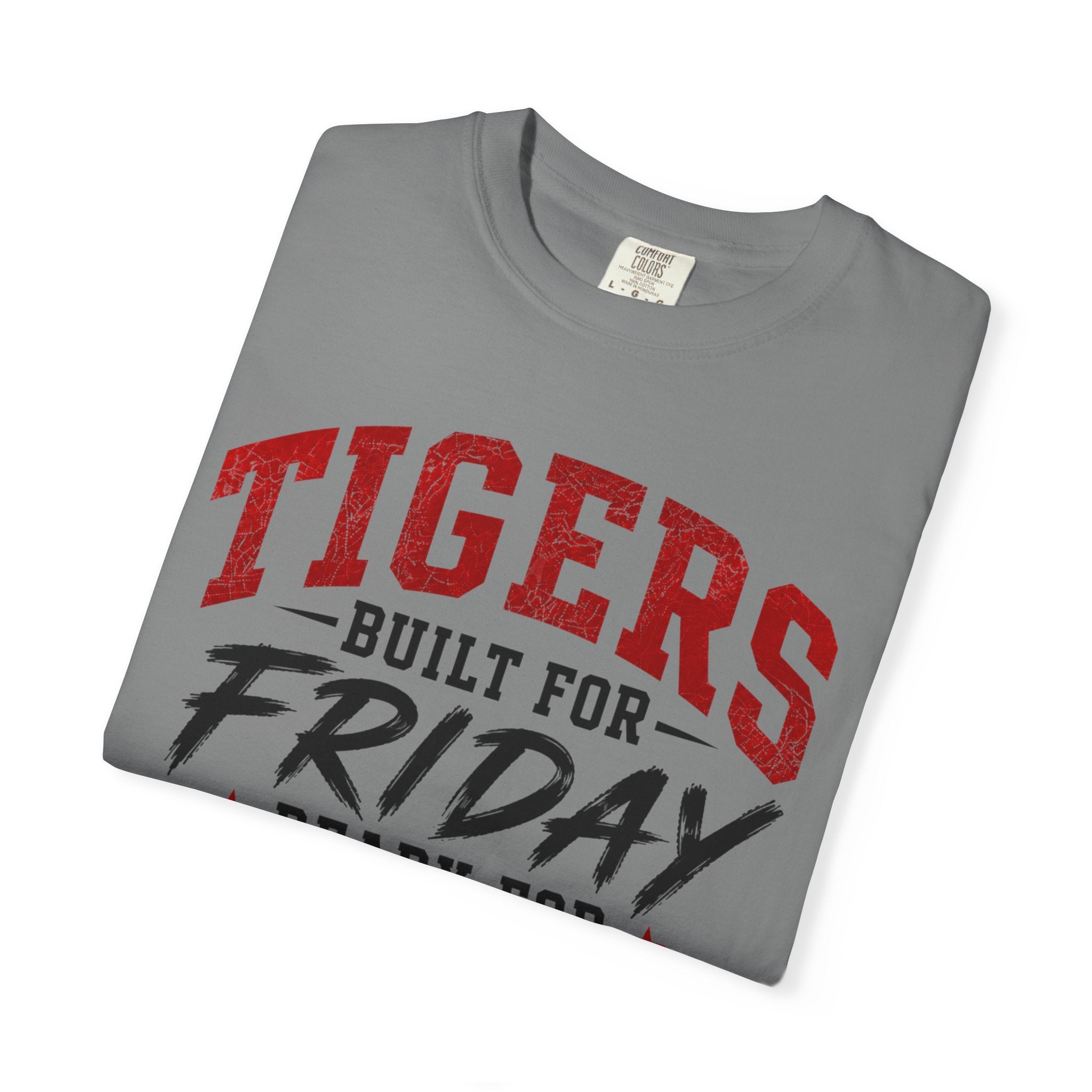 Tigers Built for Friday Football T-Shirt — Ready for Victory