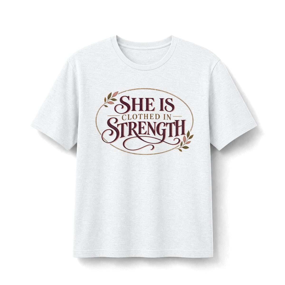 She Is Clothed in Strength Christian T-Shirt
