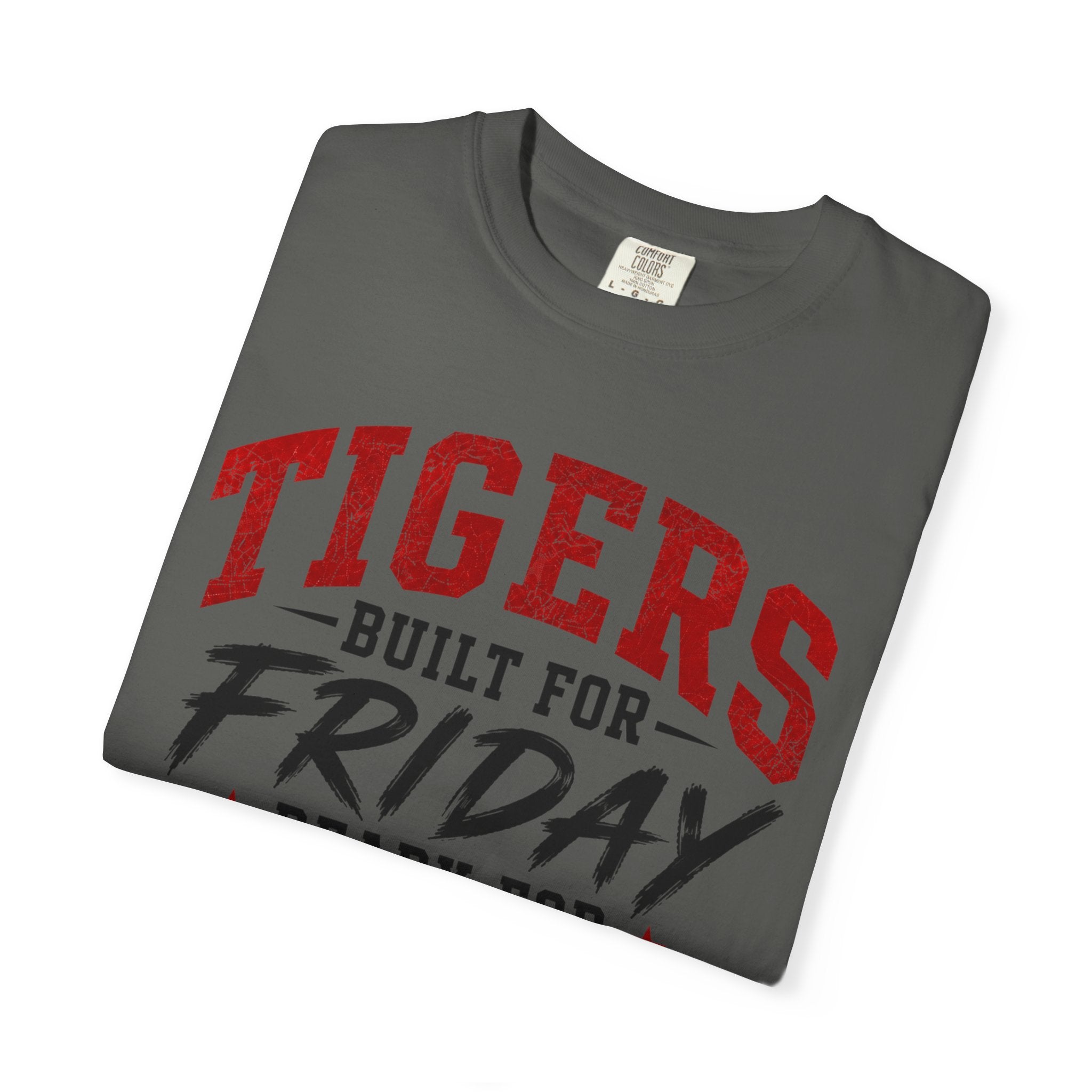 Tigers Built for Friday Football T-Shirt — Ready for Victory