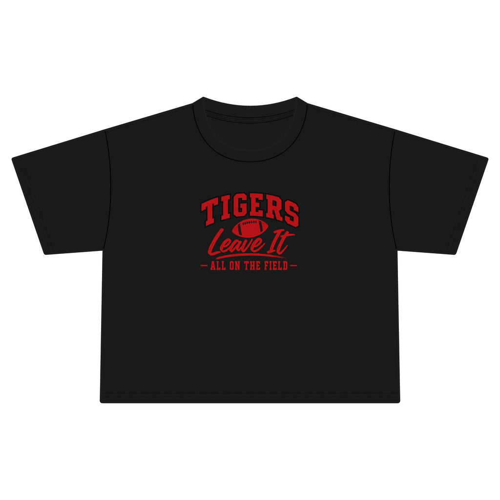 Tigers Leave It All On The Field Women's Crop Tee - Football Shirt