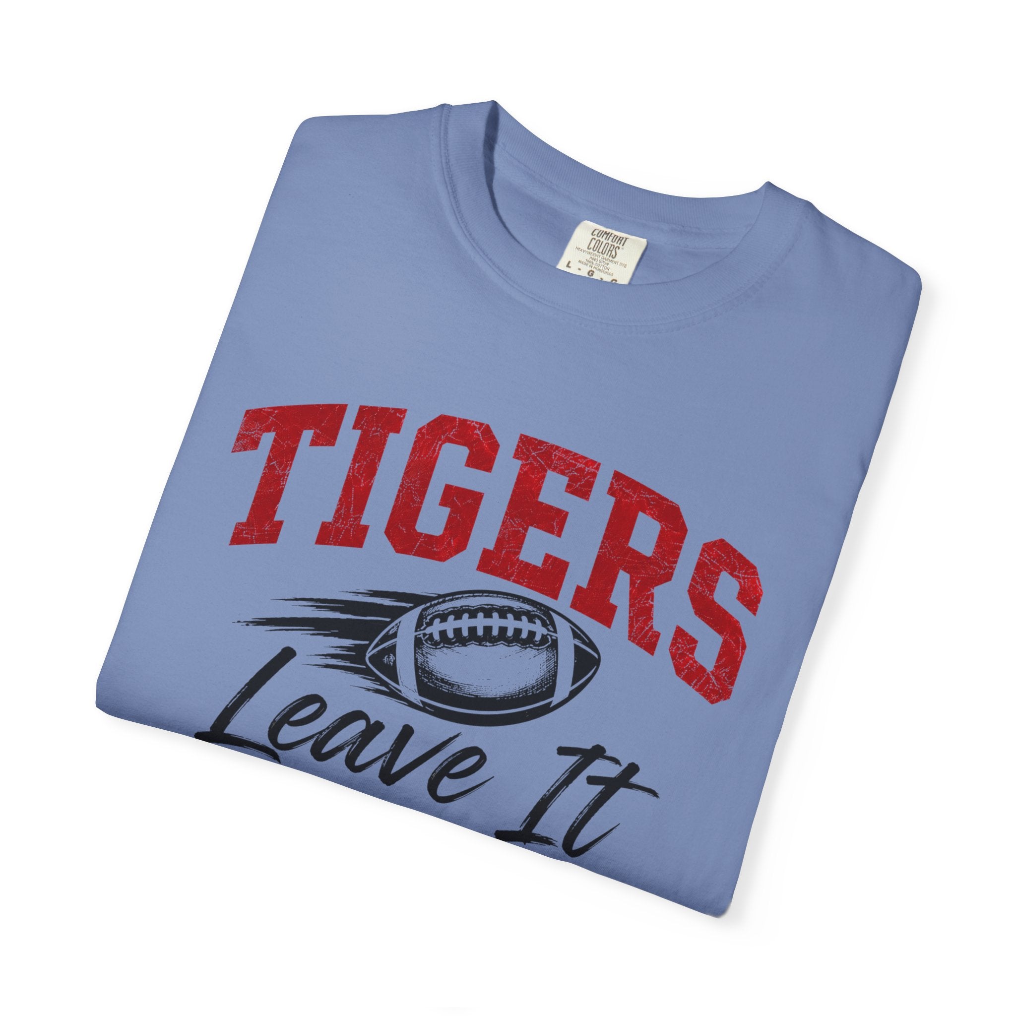 Tigers Leave It All on the Field/Comfort Colors Football Tee
