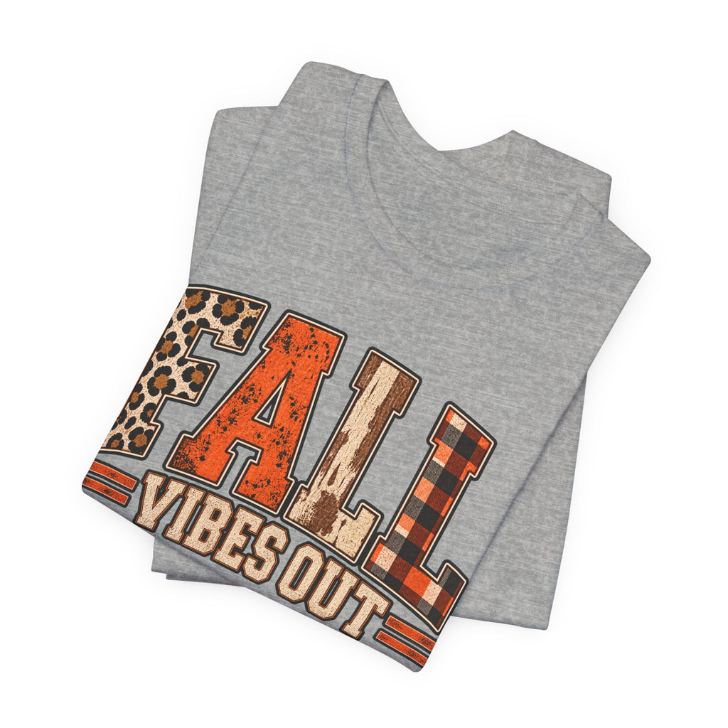 Fall Vibes Out T-Shirt - Leopard, Plaid & Rustic Autumn Tee