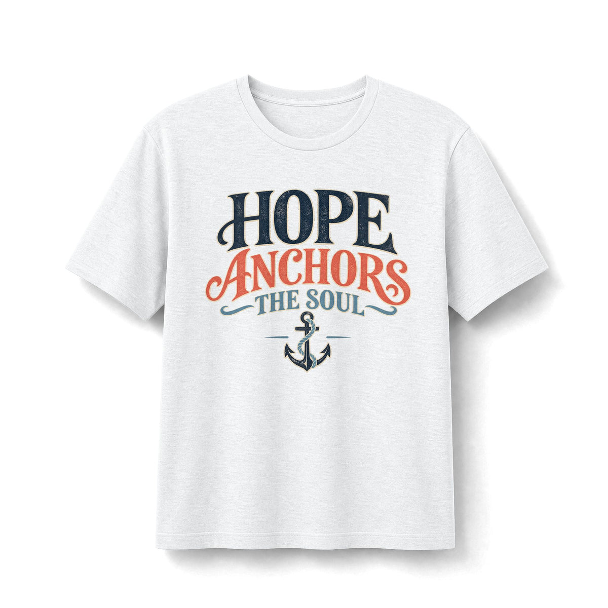 Hope Anchors the Soul Christian T-Shirt