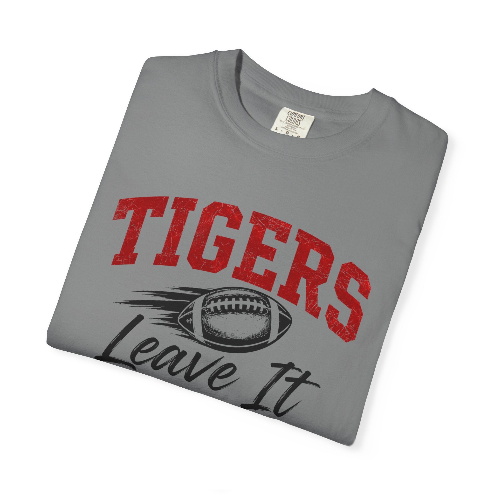 Tigers Leave It All on the Field/Comfort Colors Football Tee