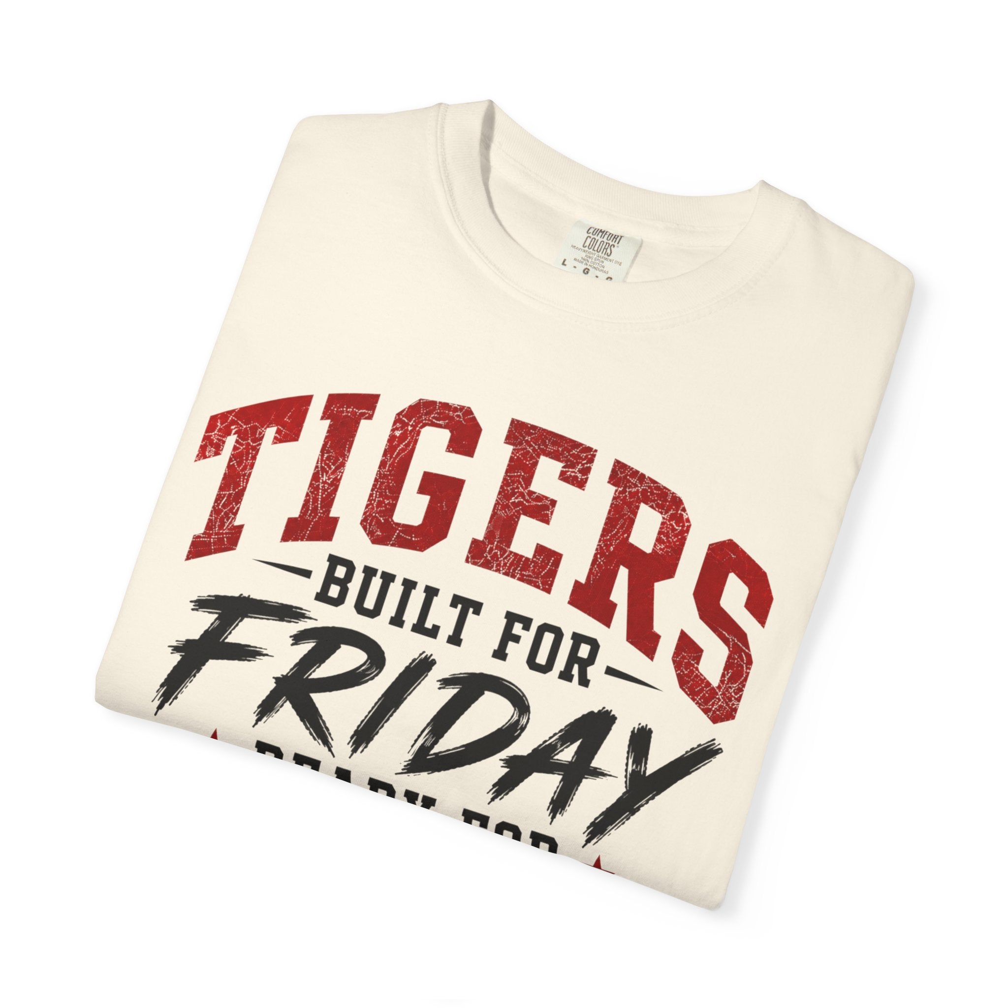 Tigers Built for Friday Football T-Shirt — Ready for Victory