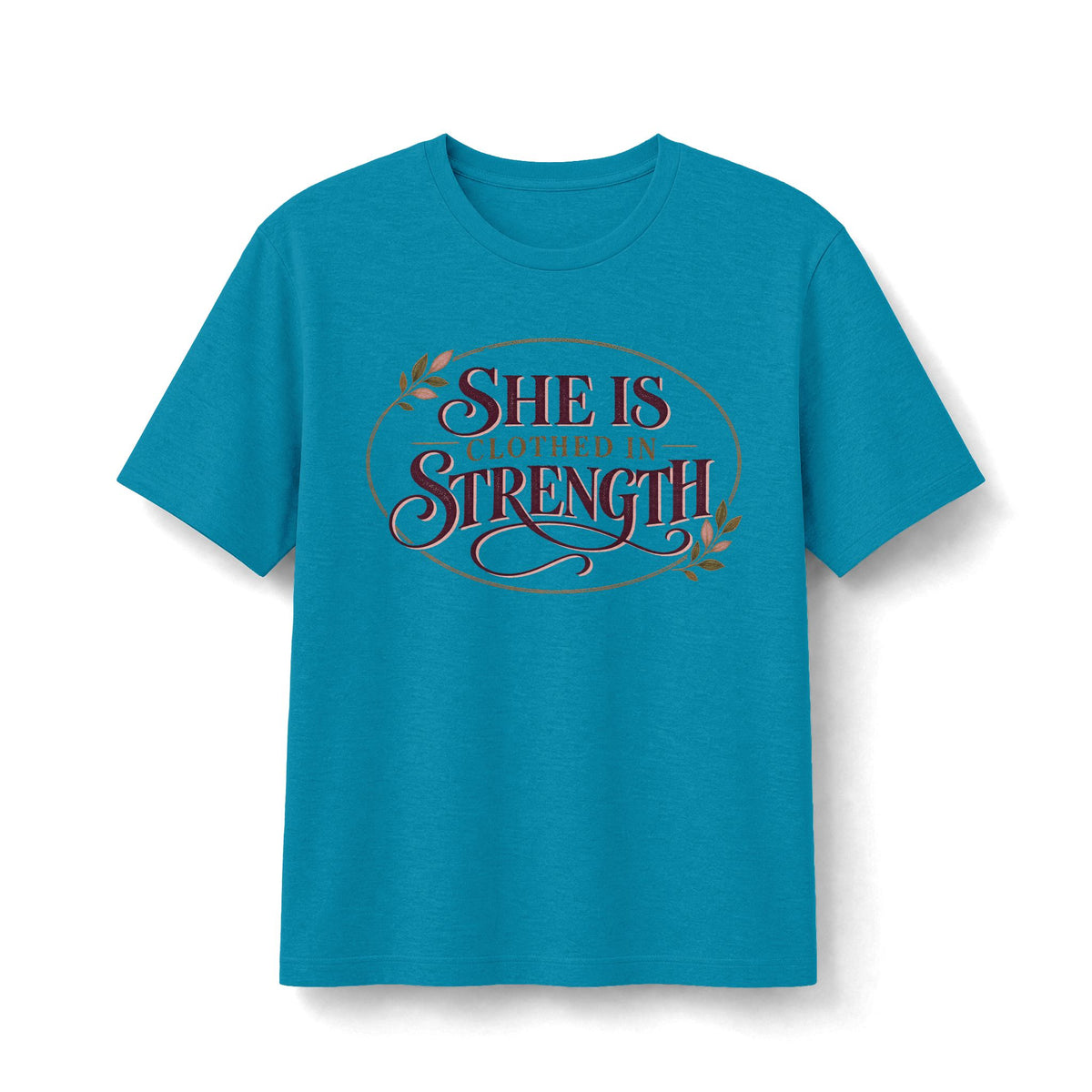 She Is Clothed in Strength Christian T-Shirt