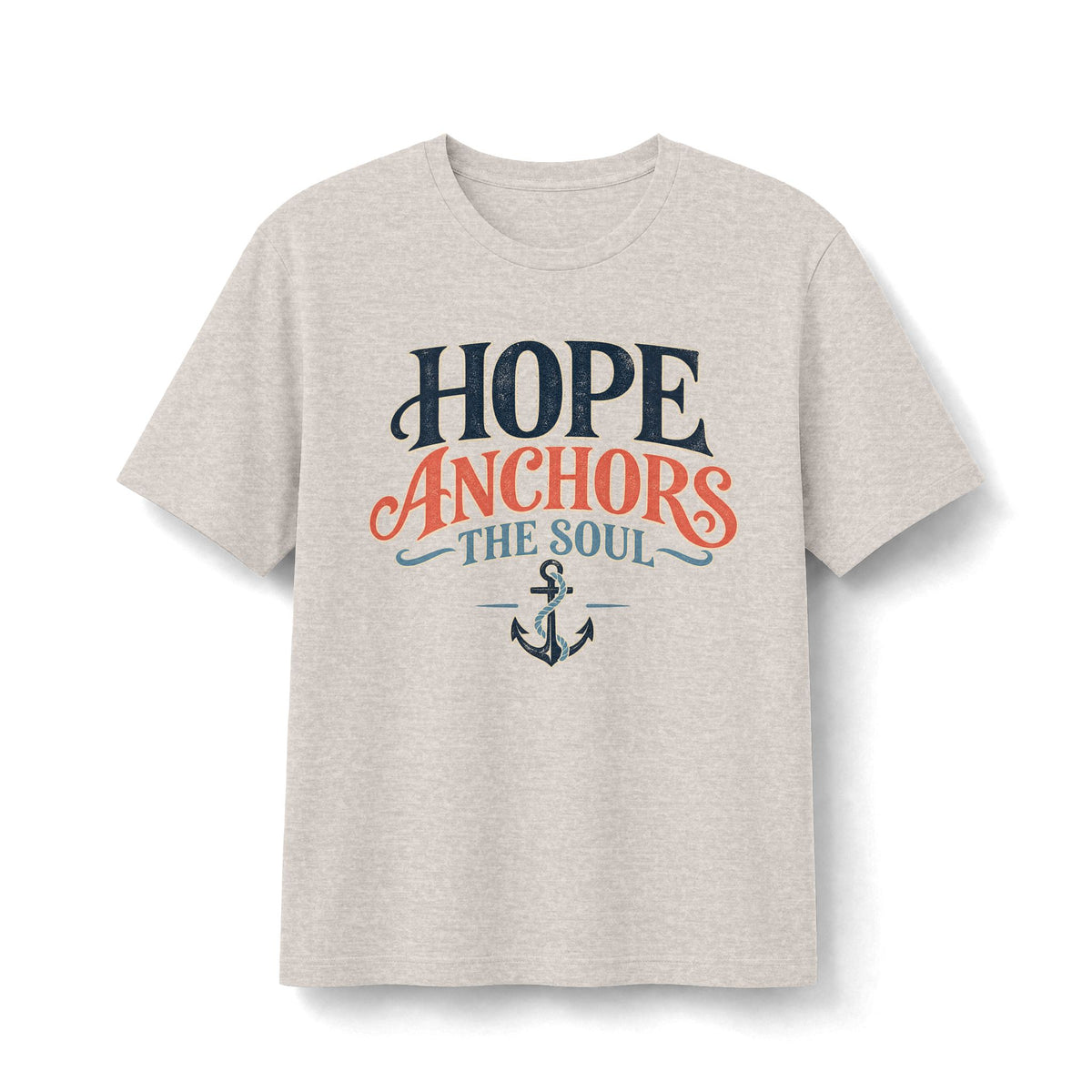 Hope Anchors the Soul Christian T-Shirt