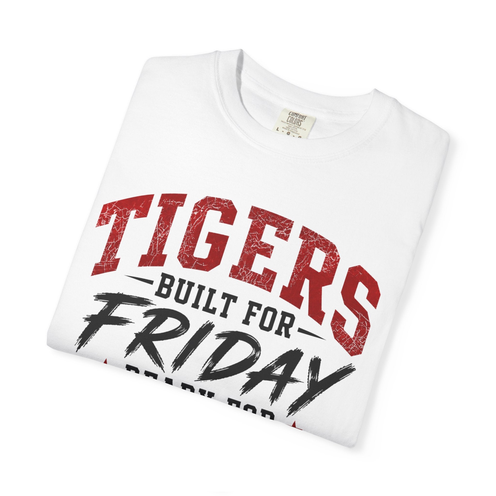 Tigers Built for Friday Football T-Shirt — Ready for Victory