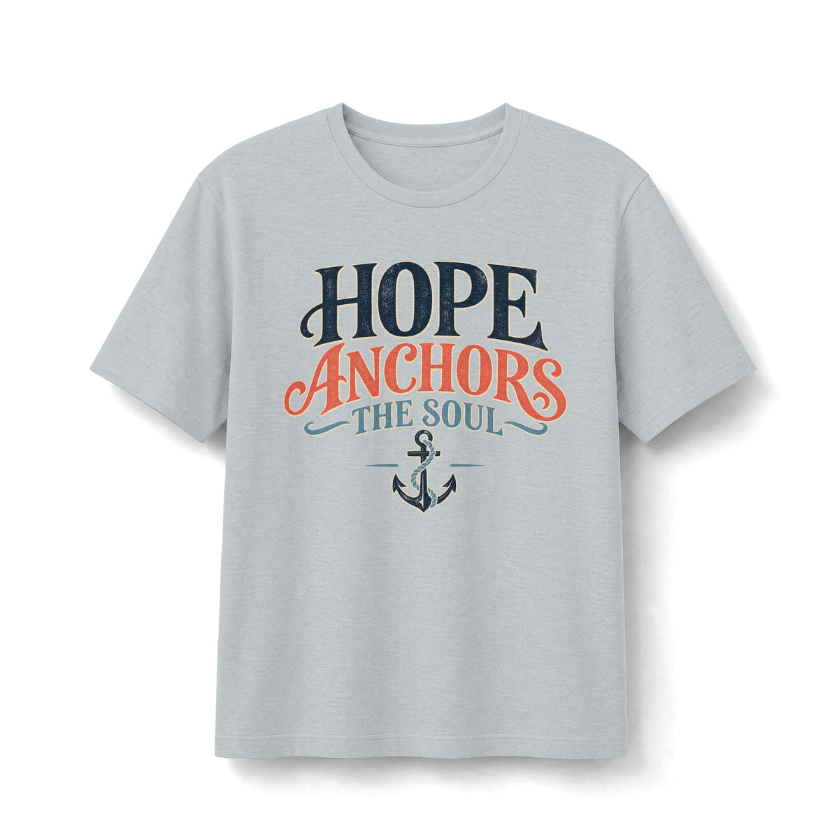 Hope Anchors the Soul Christian T-Shirt